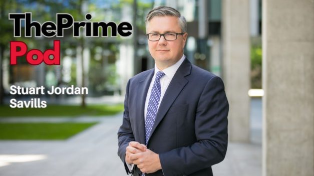 ThePrime Pod: Stuart Jordan (Savills) – It’s all about the debt